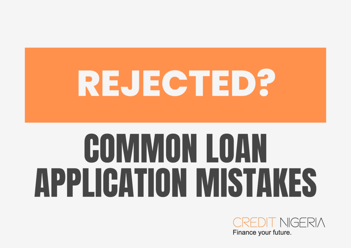 Rejected loan Mistakes Nigeria